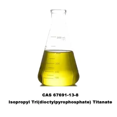 Hochwertige Isopropyl -Tri (dioctylpyrophosphat) Titanat Cas 67691-13-8